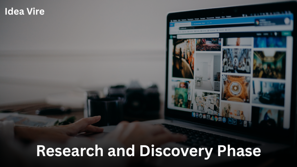 Research and Discovery Phase